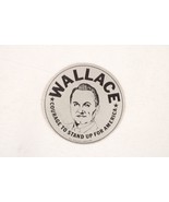 1972 RARE George Wallace Campaign Handout Silver Circle X 2 - $9.49