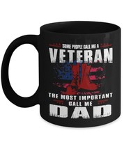 Father Coffee Mug - Some People call me a Veteran the most important call me Dad - £11.12 GBP