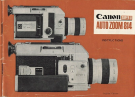 Original Canon Auto Zoom 814 Super-8 Movie Camera Instruction Manual - £11.59 GBP