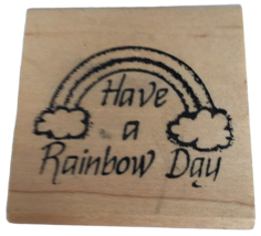 Touche Rubber Stamp Have a Rainbow Day Card Making Words Friendship Friend Sky - £6.26 GBP