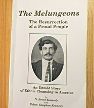 Melungeons The Resurrection of Proud People SIGNED by N. Brent Kennedy 1994 1st - £17.76 GBP