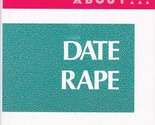 Straight Talk About Date Rape Mufson, Susan C. S. W. and Kranz, Rachel - £3.12 GBP