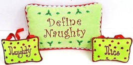 Christmas Define Nice Naughty Pillows Ornaments Set Of 3 Faux Suede Faux... - $16.82