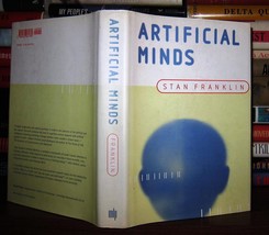 Franklin, Stanley P. ARTIFICIAL MINDS :  An Exploration of the Mechanisms of Min - £41.42 GBP