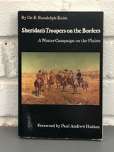 Sheridan&#39;s Troopers on the Borders by De B. Randolph Keim (1985, Trade Paperback - £11.79 GBP