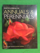 Encyclopedia Of Annuals &amp; Perennials By Geoffrey Burnie - Softcover - £15.11 GBP