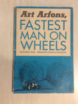 Art Arfons, Fastest Man On Wheels By Frederick Katz - 1st Edition - Vintage 1968 - £31.86 GBP