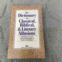 The Dictionary of Classical Biblical and Literary Allusions Paperback Book 1993 - £5.05 GBP