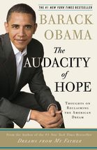 The Audacity of Hope: Thoughts on Reclaiming the American Dream [Paperback] Obam - £11.39 GBP