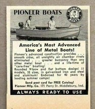 1951 Print Ad Pioneer Most Advanced Metal Boats Middlebury,IN - £6.59 GBP