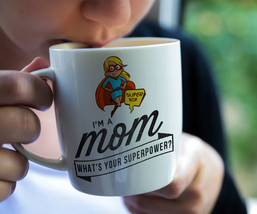 Super Mom Mug, Funny Mom Appreciation Mug | Superpower Mom Mum Mother&#39;s Day Gift - £12.60 GBP