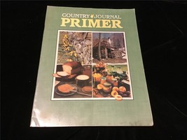 Country Journal Primer Magazine 1986 Building a Stone Wall, Handspinning - £7.97 GBP