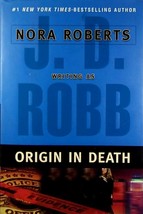 Origin in Death (In Death #21) by J. D. Robb (Nora Roberts) / 2005 HC 1st Ed. - £2.72 GBP
