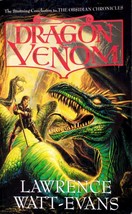 Dragon Venom (Obsidian Chronicles) by Lawrence Watt-Evans / 2004 Tor Fantasy - £0.89 GBP