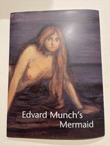 EDVARD MUNCH&#39;S MERMAID By John Zarobell &amp; Shelley Langdale - $32.73
