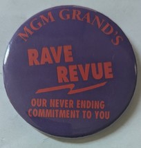 Las Vegas MGM Grand&#39;s Rave Revue Our Never Ending Commitment To you  Pin... - $1.95