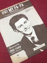 Oh My Pa-Pa Eddie Fisher VTG 1948 Sheet Music Swiss Comedy Fireworks - £6.31 GBP