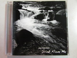 Jay Denton Drink From Me 12 Trk 2007 Cd Religious Spiritual Acoustic Folk Pop - £6.10 GBP