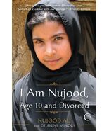 &quot;I Am Nujood, Age 10 and Divorced&quot; by Nujood Ali with Delphine Minoui - $148.49 MXN