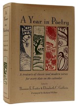 Thomas E. Foster, Elizabeth C. Guthrie A Year In Poetry: A Treasury Of Classic A - £48.97 GBP
