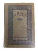 1910 Math Textbook Oral Arithmetic Book for Classroom Middle Grades Wentworth HC - £13.71 GBP