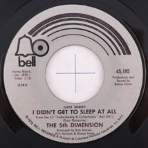 The 5th Dimension - I Didn&#39;t Get To Sleep At All / River Witch - 45 Vinyl Single - $7.99