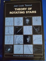 Theory of Rotating Stars. PSA-1, Volume 1 Hardcover Jean-Louis Ta - $14.84