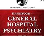 Massachusetts General Hospital Handbook of General Hospital Psychiatry: ... - $68.59