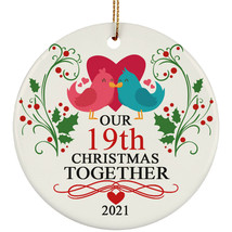 Our 19th Christmas Together 19 Year Anniversary Bird Couple Love Circle Ornament - £15.78 GBP