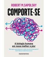 Comporte-se: A biologia humana em nosso melhor e pior [Paperback] Robert... - £79.00 GBP