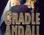 Cradle and All Jacobs, Nancy Baker - $2.93