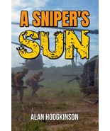 A Sniper&#39;s Sun, by Alan Hodgkinson - $25.73 CAD
