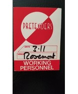PRETENDERS - WORKING  ROSEMONT, ILLINOIS ORIGINAL CLOTH TOUR BACKSTAGE PASS - $13.67 CAD