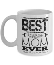 Funny Baseball Mama Mug - BEST BASE BALL MOM EVER - Mothers Day Gift fro... - $16.80