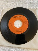 Tom Hooker 45 HEAR ROCKABILLY ROCKER Rocky Top SUNRISE Lookin For A Feelin - £23.67 GBP