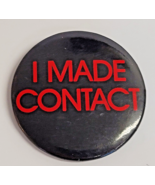 Vintage 2010 The Year We Made Contact Button Pin Pinback Dated 1984 2&quot; - £10.09 GBP