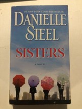 Sisters: A Novel - paperback, 0440243262, Danielle Steel - $2.50