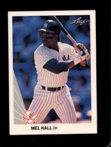 1990 Leaf #227 Mel Hall Nmmt Yankees *X74320 - £0.98 GBP