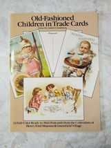 1989 OLD FASHIONED CHILDREN IN TRADE CARDS Henry Ford Collection Dover P... - $11.95