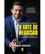 A Arte de Negociar - Pablo Marçal (Portuguese Edition) [Paperback] Marça... - £36.79 GBP
