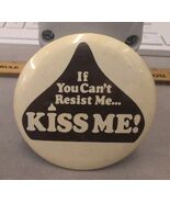 Vintage Pinback Hersheys Chocolate Kiss Me Advertising If You Can't Resi... - $10.88
