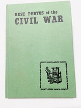 Best Photos Of The Civil War Fawcett Book 487 Copyright 1961, HC No DJ - £12.79 GBP