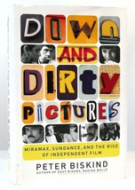 Peter Biskind Down And Dirty Pictures Miramax, Sundance, And The Rise Of Indepen - £36.82 GBP