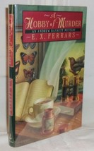 E.X. Ferrars A HOBBY OF MURDER First U.S. edition 1995 Bibliomystery A. Basnett - £13.19 GBP