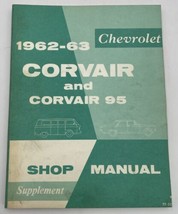 1962 1963 Chevrolet Shop Service Manual Corvair &amp; 95 Supplement Repair Book - £12.90 GBP