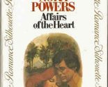 Affairs of the Heart [Paperback] Powers, Nora - £2.34 GBP