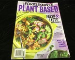 Forks Over Knives Magazine Plant Based: Fresh &amp; Tasty Noodle Bowls - $12.00