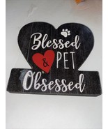 Greenbrier Dogs Table Top Decor-“Blessed Pet Obsessed”-6x6”-SHIP24-New-S... - $25.64 CAD