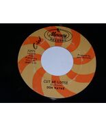Don Wayne Cut Me Loose Finishing School 45 Rpm Record Mercury Label 7277... - $14.99