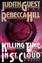 Killing Time in St. Cloud by Judith Guest &amp; Rebecca Hill / Hardcover Mystery - £1.77 GBP